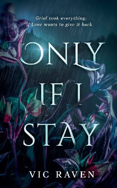 Only If I Stay