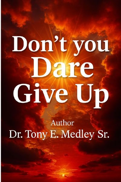 Dont You Dare Give Up