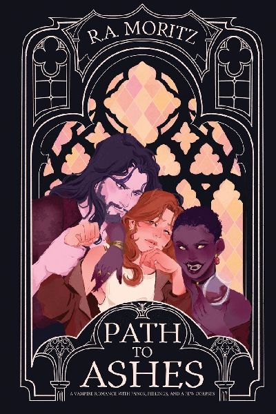 Path to Ashes: A Vampire Romance with Fangs, Feelings, and a Few Corpses