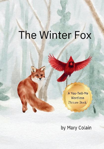 The Winter Fox: A You-Tell-Me Wordless Picture Book