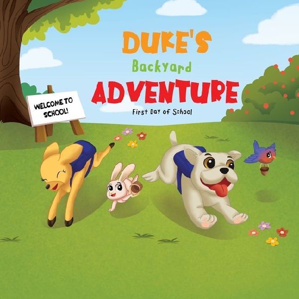 Duke's Backyard Adventure First Day of School