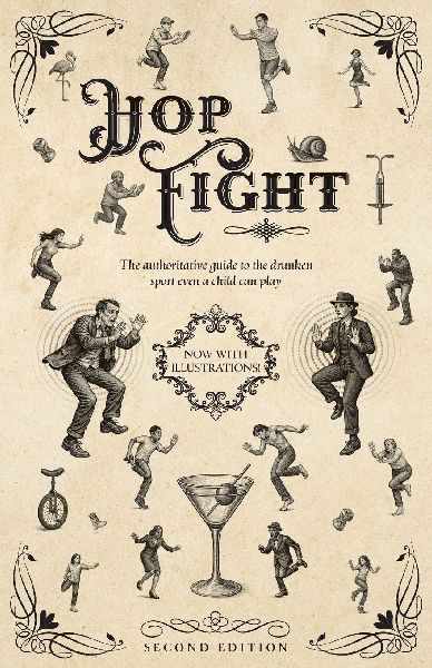 Hop Fight: The Authoritative Guide to the Drunken Sport Even a Child Can Play