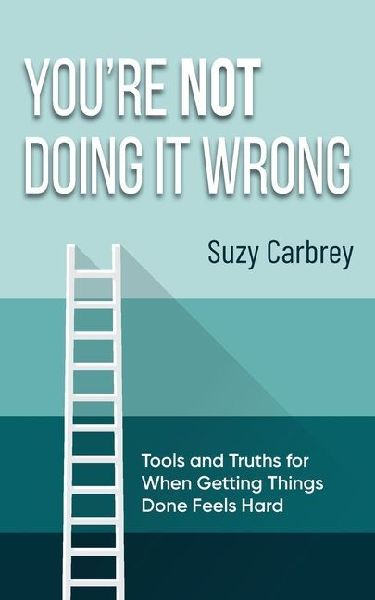 You're Not Doing It Wrong: Rethinking Productivity