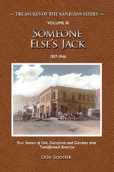 Someone Else's Jack: True Stories of Grit, Gumption and Gambles that Transformed America