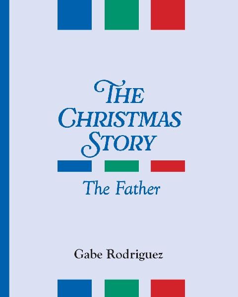 The Christmas Story: The Father
