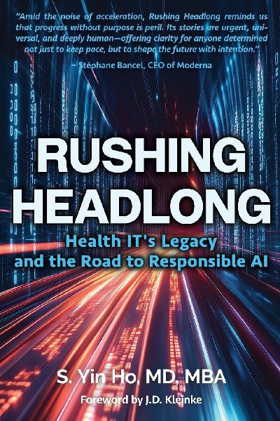 Rushing Headlong: Health ITs Legacy and the Road to Responsible AI