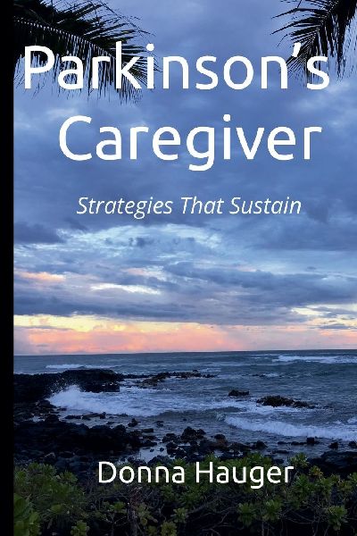Parkinson's Caregiver: Strategies That Sustain