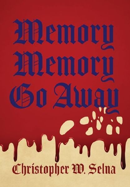 Memory, Memory, Go Away