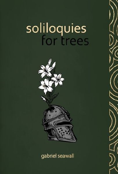 Soliloquies for Trees