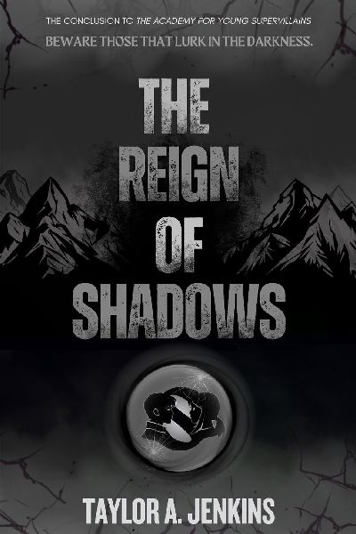 The Reign of Shadows