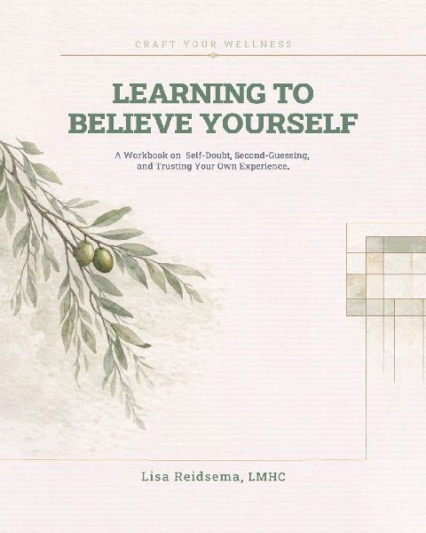Learning to Believe Yourself