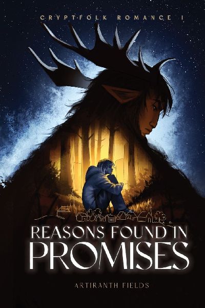 Reasons Found In Promises: Cryptfolk Romance I