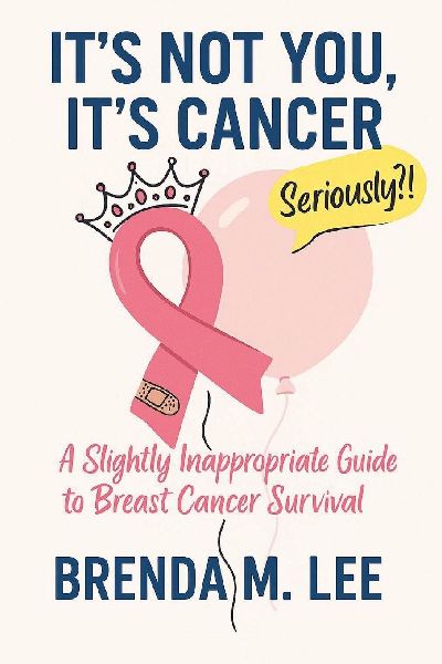 Its Not You, Its Cancer