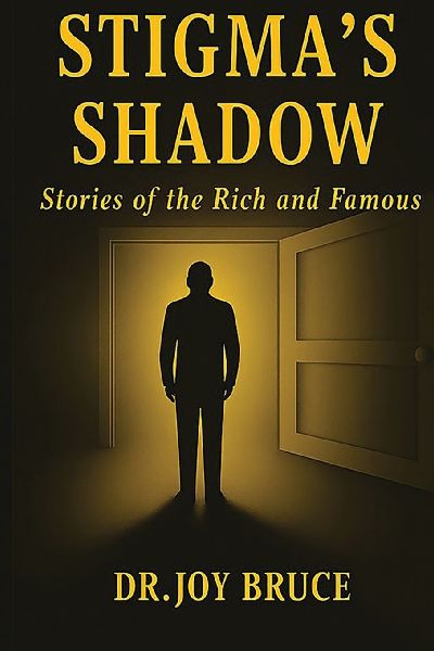 STIGMA'S  SHADOW: Stories of the Rich and Famous