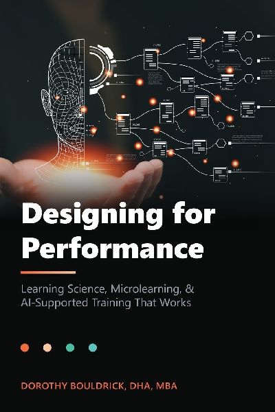 Designing for Performance: Learning Science, Microlearning & AI-Supported Training That Works