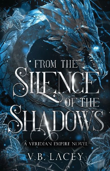 From the Silence of the Shadows