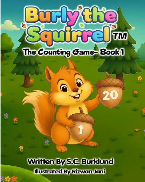 Burly the Squirrel: The Counting Game - Book 1