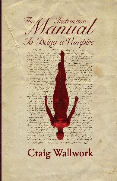 The Instruction Manual to Being a Vampire