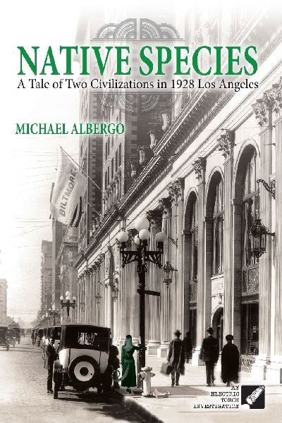 Native Species: A Tale of Two Civilizations in 1928 Los Angeles