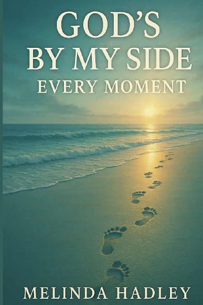 Gods By My Side Every Moment