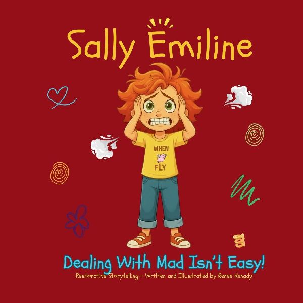 Sally Emiline: Dealing With Mad Isn't Easy