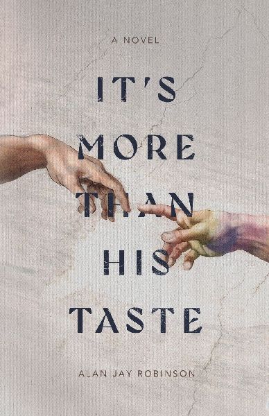 It's More Than His Taste