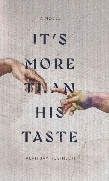 It's More Than His Taste