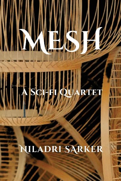 Mesh: A Sci-Fi Quartet