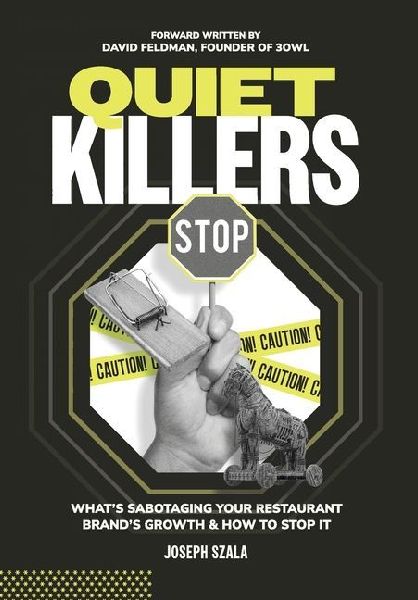 Quiet Killers: Whats Sabotaging Your Restaurant Brands Growth and How to Stop It