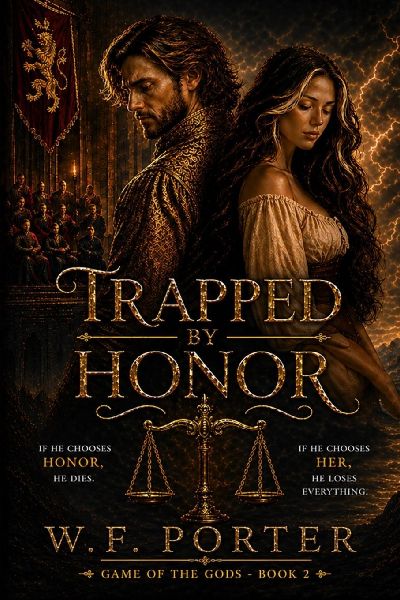 Trapped By Honor: Game of the Gods  Book Two