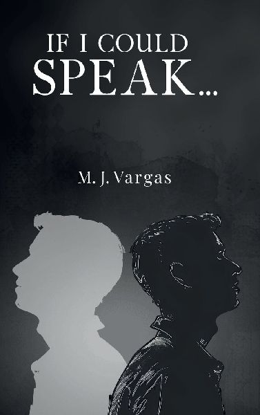 If I Could Speak...