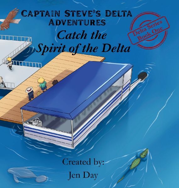 Captain Steves Delta Adventures - Catch the Spirit of the Delta