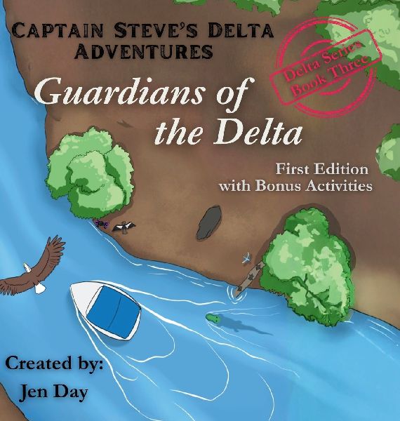 Captain Steves Delta Adventures - Guardians of the Delta