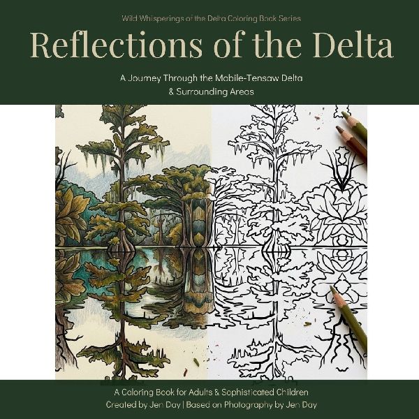 Reflections of the Delta: A Journey through the Mobile-Tensaw Delta & surrounding Areas