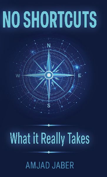 No Shortcuts: What It Really Takes