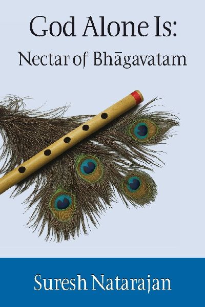 God Alone Is: Nectar of Bhagavatam