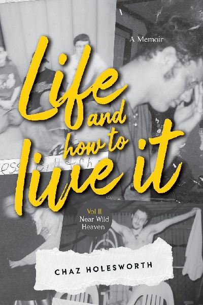 Life and how to live it: Near Wild Heaven