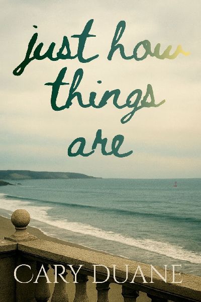 Just How Things Are