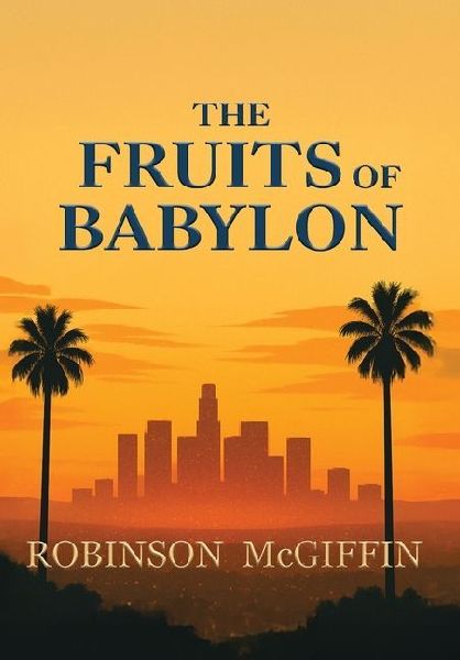 The Fruits of Babylon