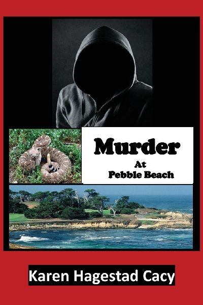 Murder at Pebble Beach: The beach is the perfect place to retire, or to disappear.
