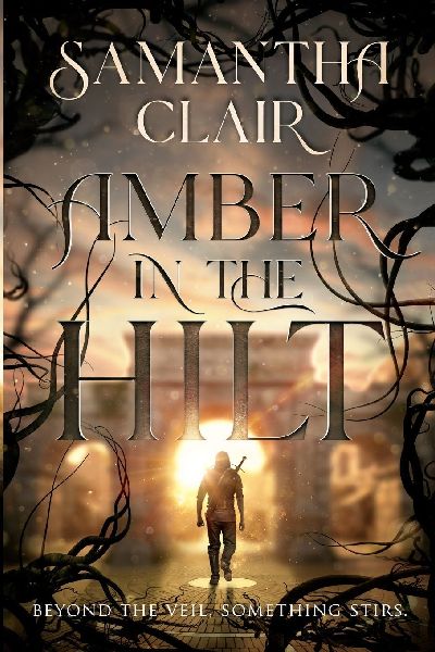 Amber in the Hilt