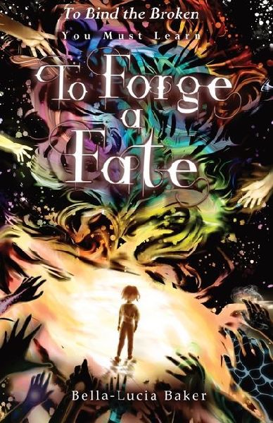 To Forge a Fate