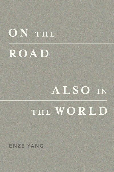 On the Road, Also in the World