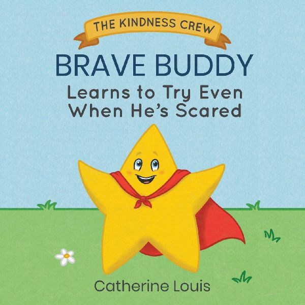 Brave Buddy Learns to Try Even When Hes  Scared