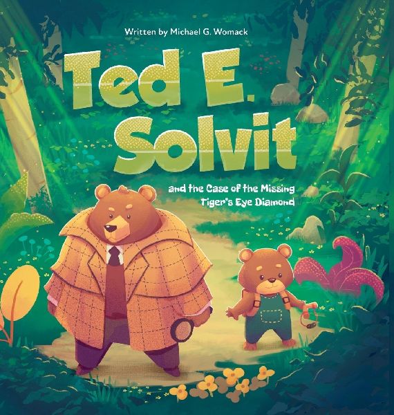 Ted E. Solvit and the Case of the Missing Tiger's Eye Diamond