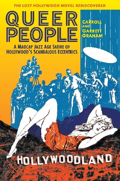 Queer People: A Madcap Jazz Age Satire of Hollywoods Scandalous Eccentrics