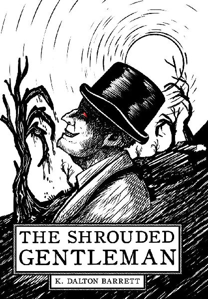 The Shrouded Gentleman
