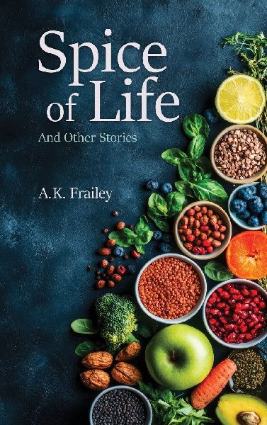 Spice of Life And Other Stories
