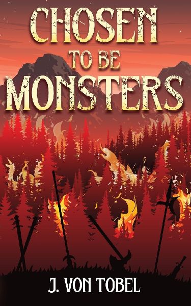 Chosen to be Monsters