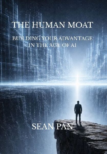 The Human Moat
